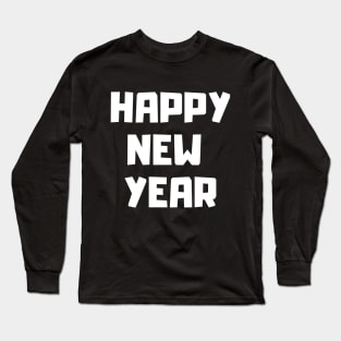 Happy New Year Long Sleeve T-Shirt